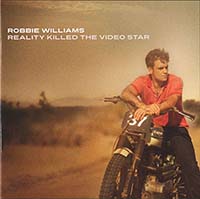 Williams, Robbie  - Reality Killed The Video Star (CD-DA)