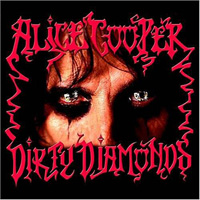 Alice Cooper - Dirty Diamonds (CD-DA)