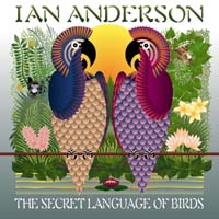 Anderson, Ian - The Secret Language Of Birds (CD)