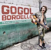 Gogol Bordello - Trans-Continental Hustle (CD-DA)
