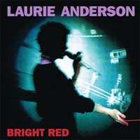 Anderson, Laurie - Bright Red (CD)