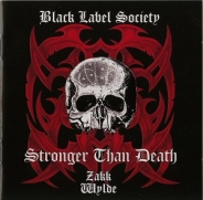 Black Label Society - Stronger Than Death (CD)