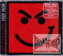 Bon Jovi  - Have A Nice Day (Sealed) (CD)