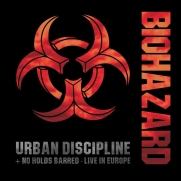 Biohazard - Urban Discipline / No Holds Barred: Live In Europe (2CD)