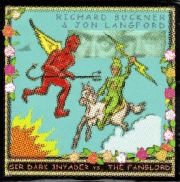 Buckner, Richard & Langford, Jon - Sir Dark Invader Vs.Fanglord (CD)