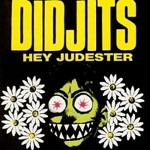 Didjits - Hey Judester (CD)