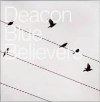 Deacon Blue - Believers (CDBOX)