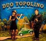 Duo Topolino - La strada dei colori (CD)
