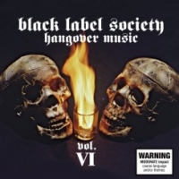 Black Label Society - Hangover Music Vol. VI (CD)