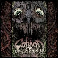 Caliban - Say Hello To Tragedy (CD)
