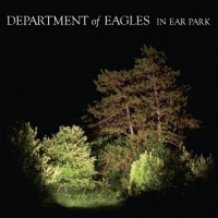 Department Of Eagles - In Ear Park (CD)