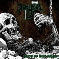 Dementia 13 - Ways Of Enclosure (CD)
