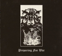 DARKTHRONE - Preparing For War