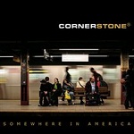 Cornerstone - Somewhere In America (CD)
