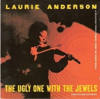 Anderson, Laurie - The Ugly One With The Jewels (CD)