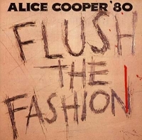 Alice Cooper - Flush The Fashion (CD)