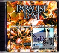 Paradise Lost - Believe In Nothing / Permanent Solution (CD-DA)