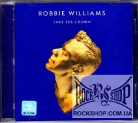 Williams, Robbie - Take The Crown (CD-DA)