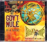 Gov't Mule - By A Thread (CD-DA)
