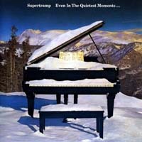 Supertramp - Even In The Quietest Moments (Remastered) (CD-DA)