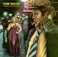 Waits, Tom - The Heart Of Saturday Night (LP)