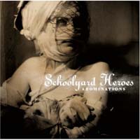 Schoolyard Heroes - Abominations (CD-DA)