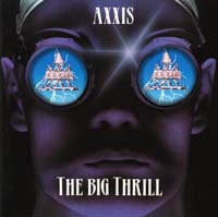 Axxis - The Big Thrill (CD)