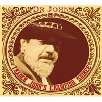 Dr. John - Trader John's Crawfish Soiree (2CD-DA)
