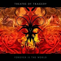 Theatre Of Tragedy - Forever Is The World (CD-DA)