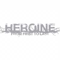 From First To Last - Heroine (CD-DA)