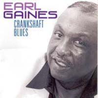 Gaines, Earl - Crankshaft Blues (CD-DA)