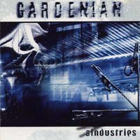 Gardenian - Sindustries (CD-DA)