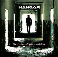 Hangar - The Reason Of Your Conviction (CD-DA)