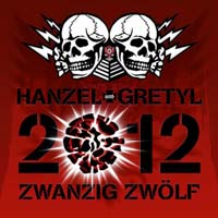 Hanzel Und Gretyl - 2012 Zwanzig Zwolf (CD-DA)