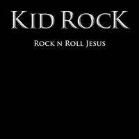 Kid Rock - Rock n Roll Jesus (CD-DA)