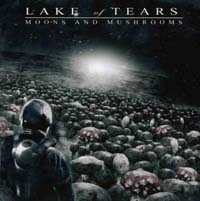 Lake Of Tears - Moons And Mushrooms (CD-DA)