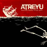 Atreyu - Lead Sails Paper Anchor (CD-DA) 