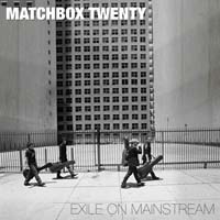 Matchbox Twenty - Exile On Mainstream (CD-DA)