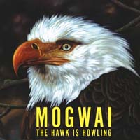 Mogwai - The Hawk Is Howling (CD-DA)