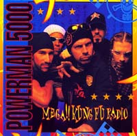 Powerman 5000 - Mega!! Kung Fu Radio (CD-DA)