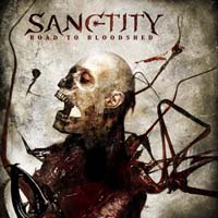 Sanctity - Road To Bloodshed (CD-DA)