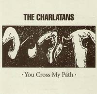 Charlatans, The - You Cross My Path (CD-DA)