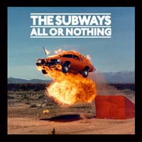 Subways, The - All Or Nothing (CD-DA)