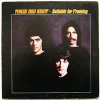 Three Dog Night � Suitable For Framing (LP)
