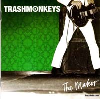Trashmonkeys - The Maker (CD-DA)