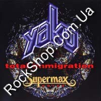 Yaku (Supermax) - Total Immigration (CD-DA)