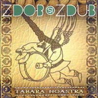 Zdob Si Zdub Moldova - Tabara Noastra (CD-DA)