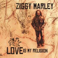 Marley, Ziggy - Love Is My Religion (CD-DA)