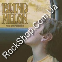 Blind Melon - For My Friends (CD-DA)
