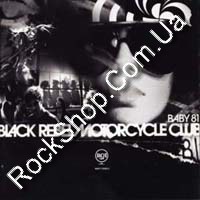 Black Rebel Motorcycle Club - Baby 81 (CD-DA)